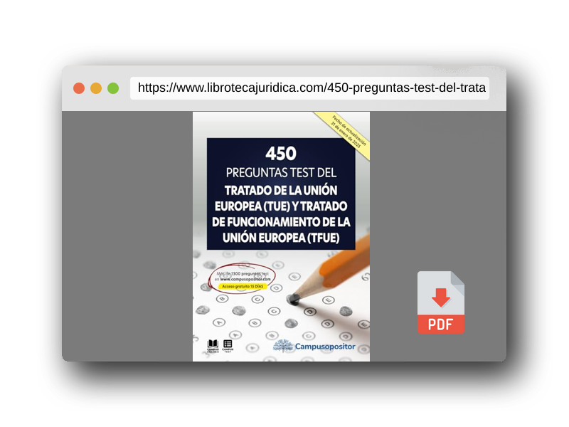 Vista previa del PDF del libro 450 preguntas test del Tratado de la Unión Europea (TUE) y Tratado de Funcionamiento de la Unión Europea (TFUE)