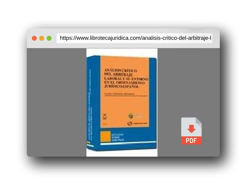 Vista previa del PDF del libro Análisis crítico del arbitraje laboral y su entorno en el ordenamiento jurídico español (Estudios Derecho Mercantil)