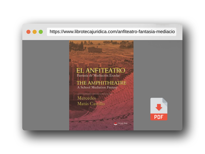 Vista previa del PDF del libro EL ANFITEATRO. Fantasía de mediación escolar. THE AMPHITHEATRE. A school mediation fantasy (SIN COLECCION)