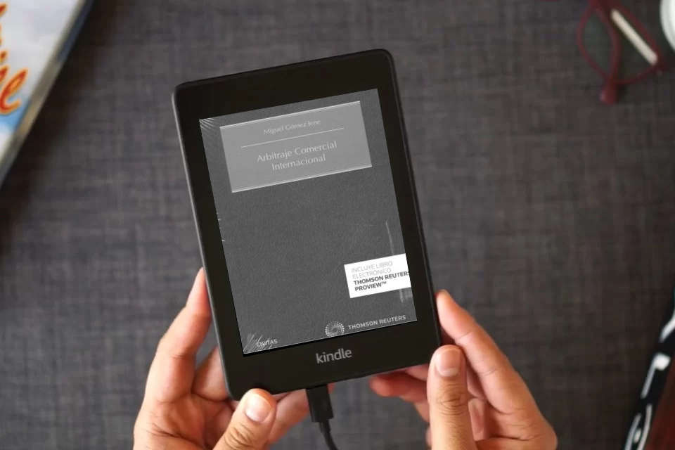 Lea en línea Arbitraje comercial internacional (Tratados y Manuales de Derecho) como un eBook Kindle