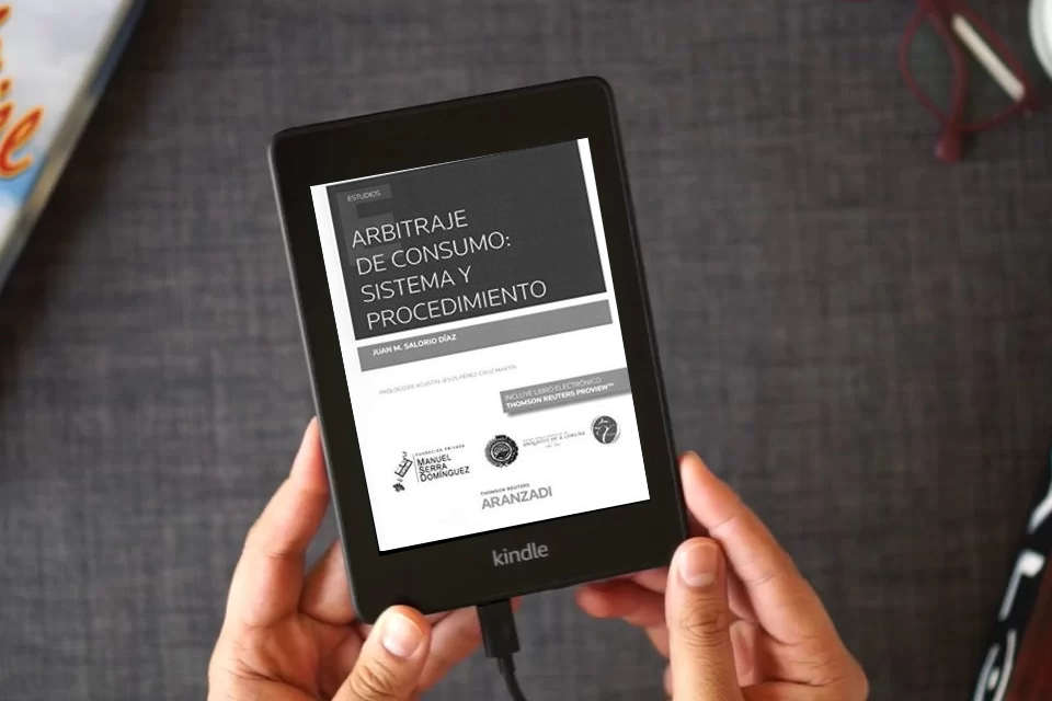 Lea en línea Arbitraje de consumo: sistema y procedimiento (Monografía) como un eBook Kindle