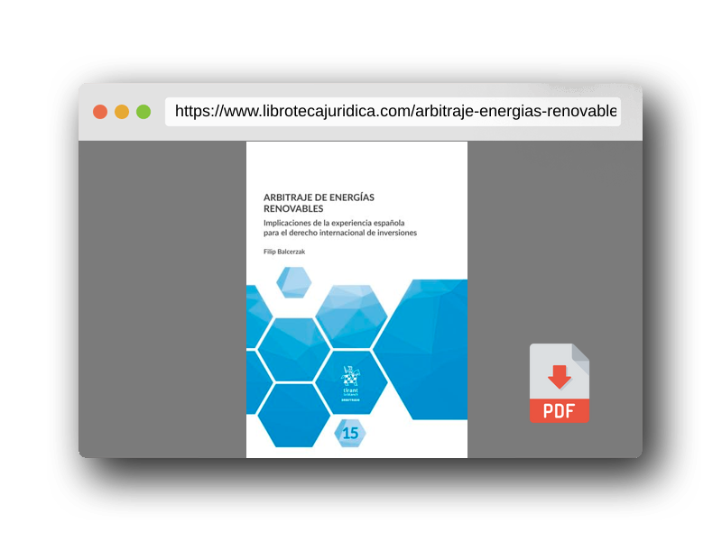 Vista previa del PDF del libro Arbitraje de energías renovables. Implicaciones de la experiencia española para el derecho internacional de inversiones