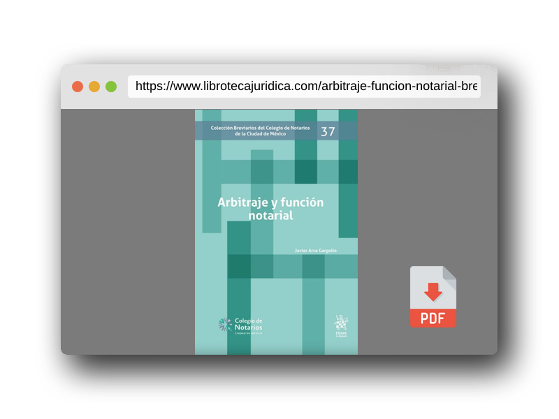 Vista previa del PDF del libro Arbitraje y función notarial (Breviarios del Colegio de Notarios de la Ciudad de México -Mexico-)