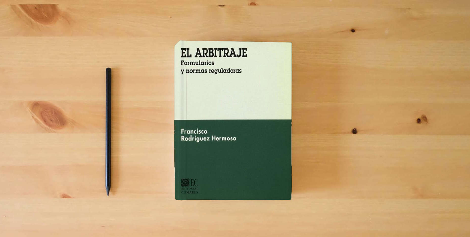 The book ARBITRAJE,EL (SIN COLECCION) is on the table