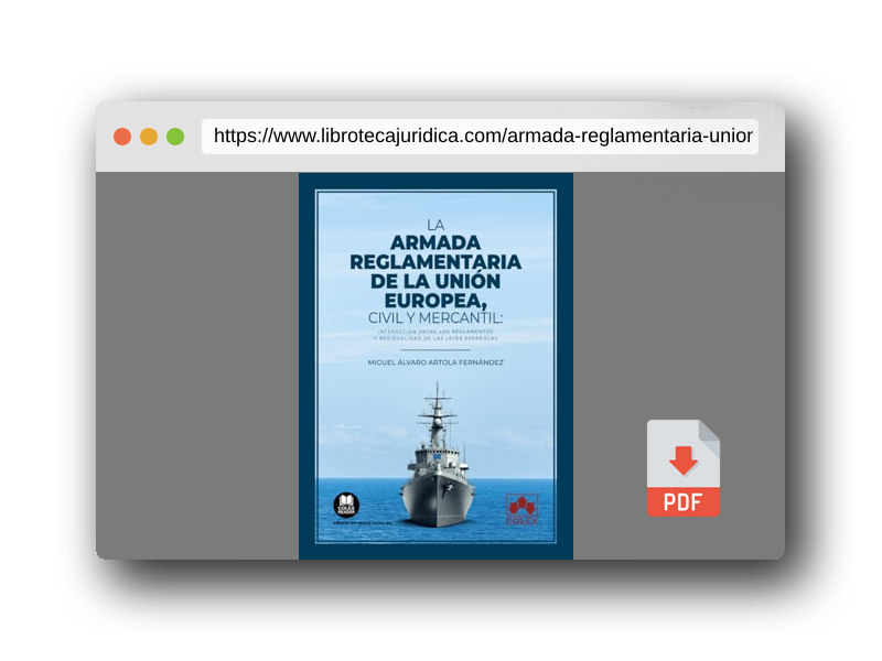 Vista previa del PDF del libro La armada reglamentaria de la Unión Europea, civil y mercantil: Interacción entre los Reglamentos y residualidad de las leyes españolas (Monografía)