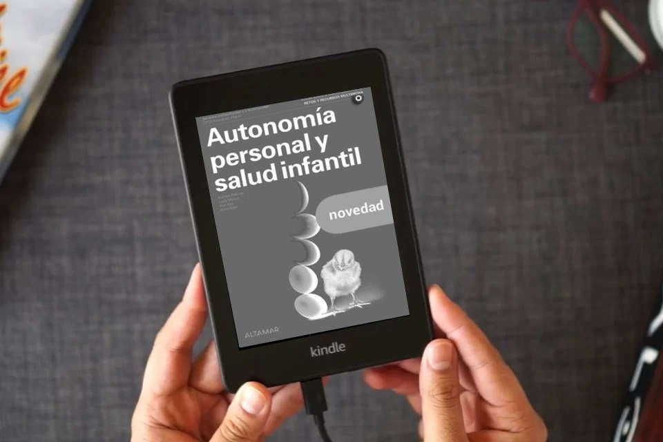 Lea en línea Autonomía personal y salud infantil. Nueva edición (CFGS EDUCACIÓN INFANTIL) como un eBook Kindle