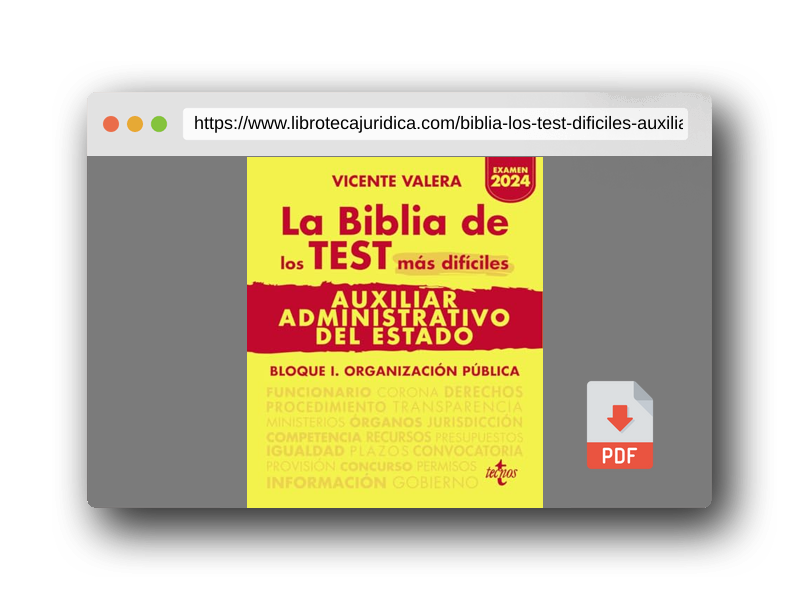 Vista previa del PDF del libro La BIBLIA de los Test más difíciles de Auxiliar Administrativo del Estado: Bloque I. Organización pública (Derecho - Práctica Jurídica)
