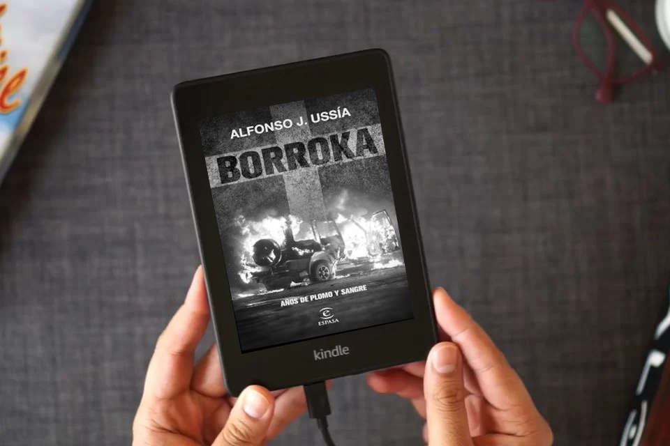 Lea en línea Borroka: Años de plomo y sangre (NO FICCIÓN) como un eBook Kindle