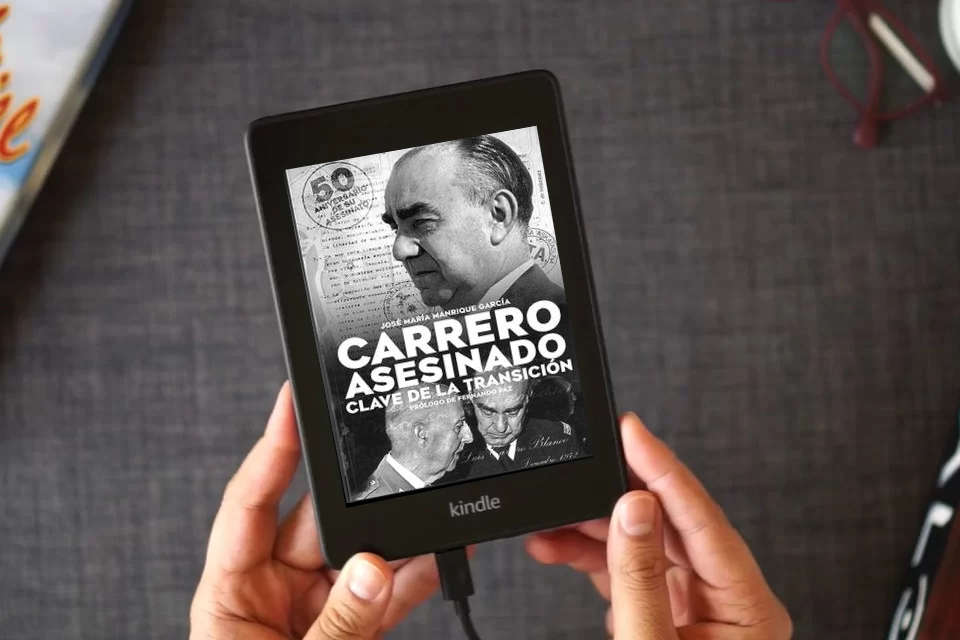 Lea en línea CARRERO ASESINADO. CLAVE DE LA TRANSICIÓN: Un enfoque militar (Historia) como un eBook Kindle