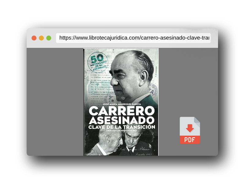 Vista previa del PDF del libro CARRERO ASESINADO. CLAVE DE LA TRANSICIÓN: Un enfoque militar (Historia)