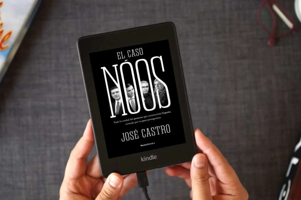 Lea en línea El caso Nóos: Toda la verdad del proceso que conmocionó España, contada por su juez y protagonista (No ficción) como un eBook Kindle