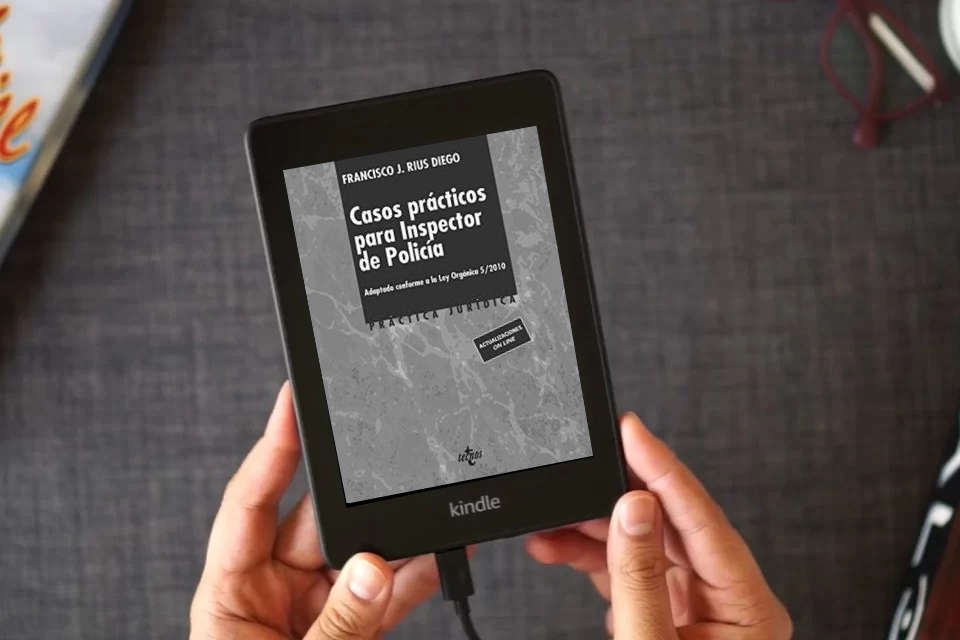Lea en línea Casos prácticos para inspector de policía: Adaptado conforme a la LO 5/2010 (Derecho - Práctica Jurídica) como un eBook Kindle