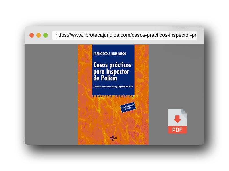 Vista previa del PDF del libro Casos prácticos para inspector de policía: Adaptado conforme a la LO 5/2010 (Derecho - Práctica Jurídica)