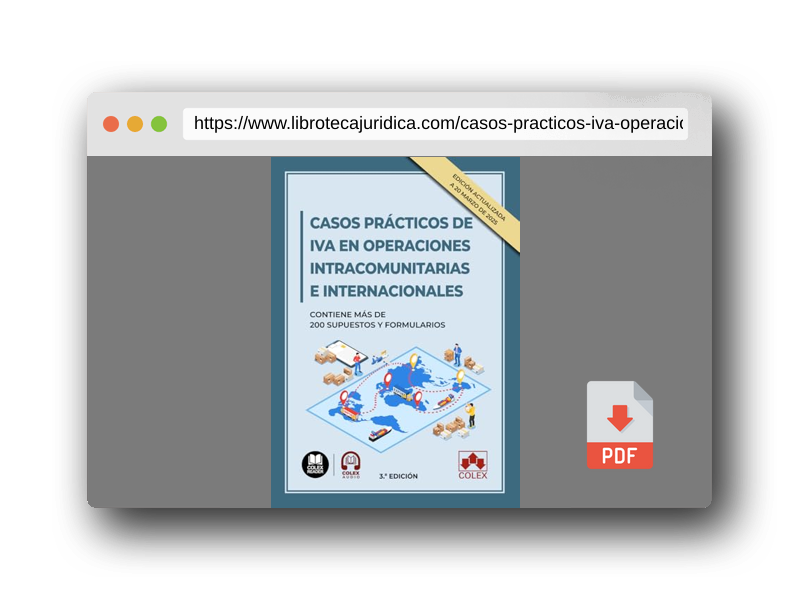 Vista previa del PDF del libro Casos prácticos de IVA en operaciones intracomunitarias e internacionales: Contiene más de 200 supuestos y formularios (monografico)