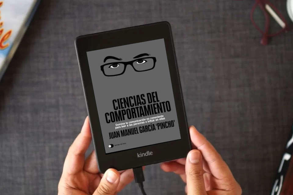 Lea en línea Ciencias del comportamiento: Domina la comunicación no consciente para leer a las personas e influir en ellas (Aprender hoy) como un eBook Kindle