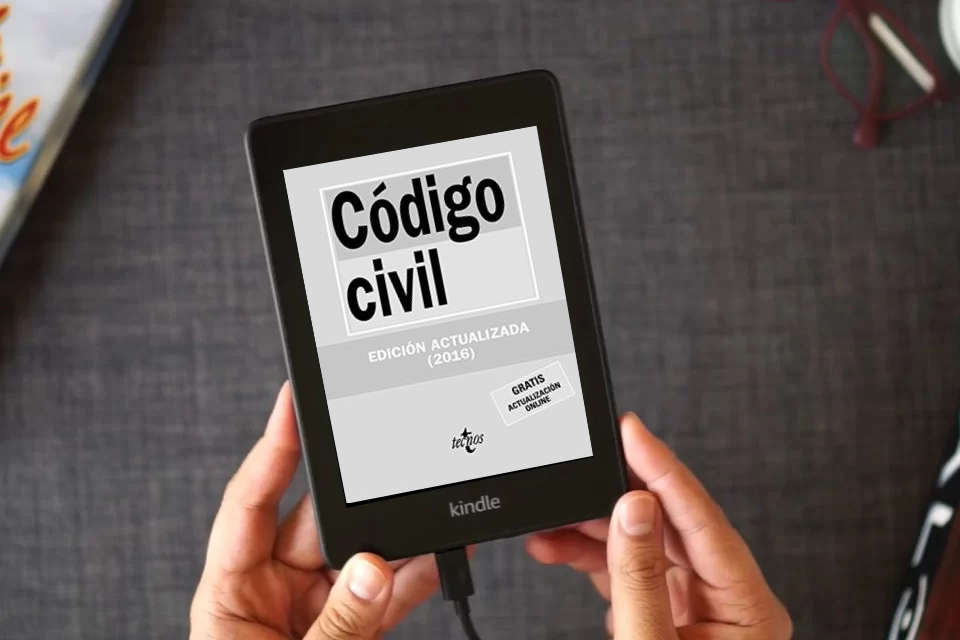 Lea en línea Código Civil (Derecho - Biblioteca de Textos Legales) como un eBook Kindle