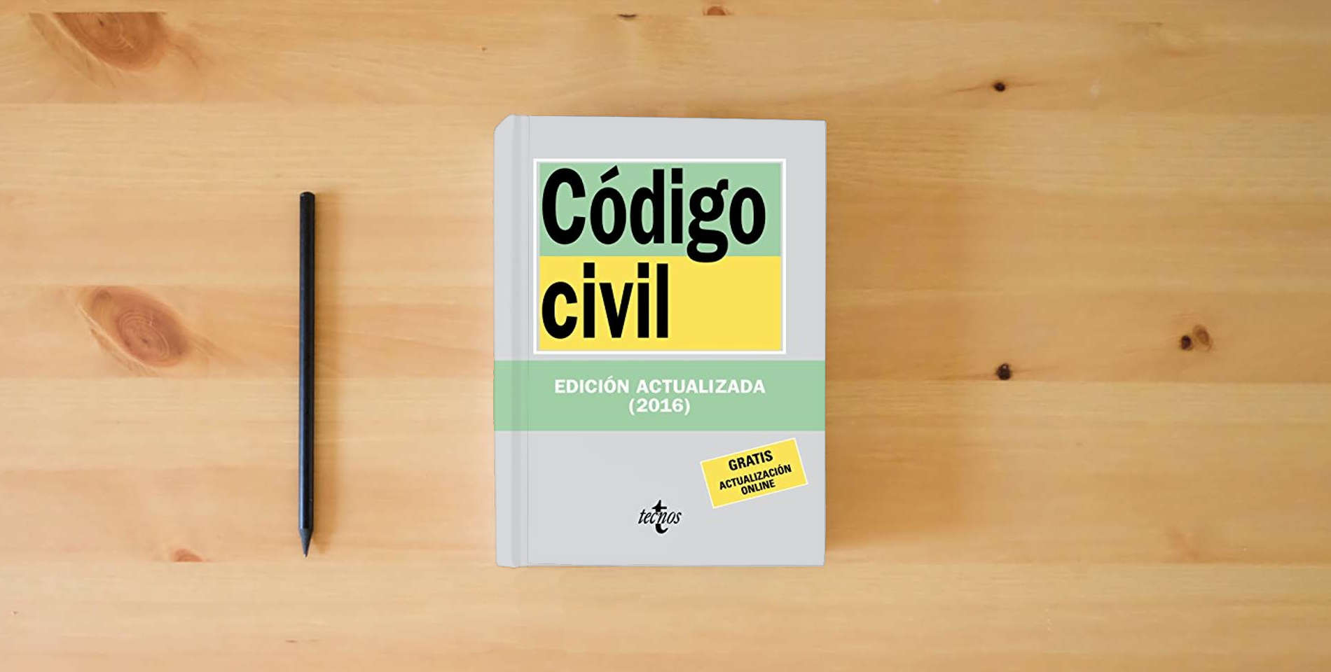 The book Código Civil (Derecho - Biblioteca de Textos Legales) is on the table