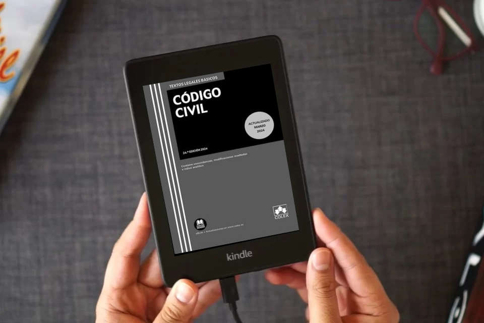 Lea en línea Código civil: Texto legal básico con concordancias, modificaciones resaltadas e índice analítico: 1 (Textos legales básicos) como un eBook Kindle