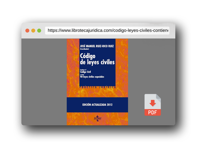 Vista previa del PDF del libro Código de leyes civiles: Contiene el Código Civil y otras 40 leyes civiles especiales (Derecho - Práctica Jurídica)