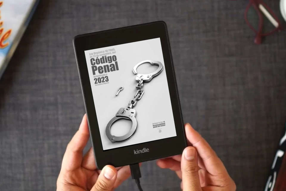 Lea en línea Código Penal: Incluye Ley de Responsabilidad Penal del Menor como un eBook Kindle