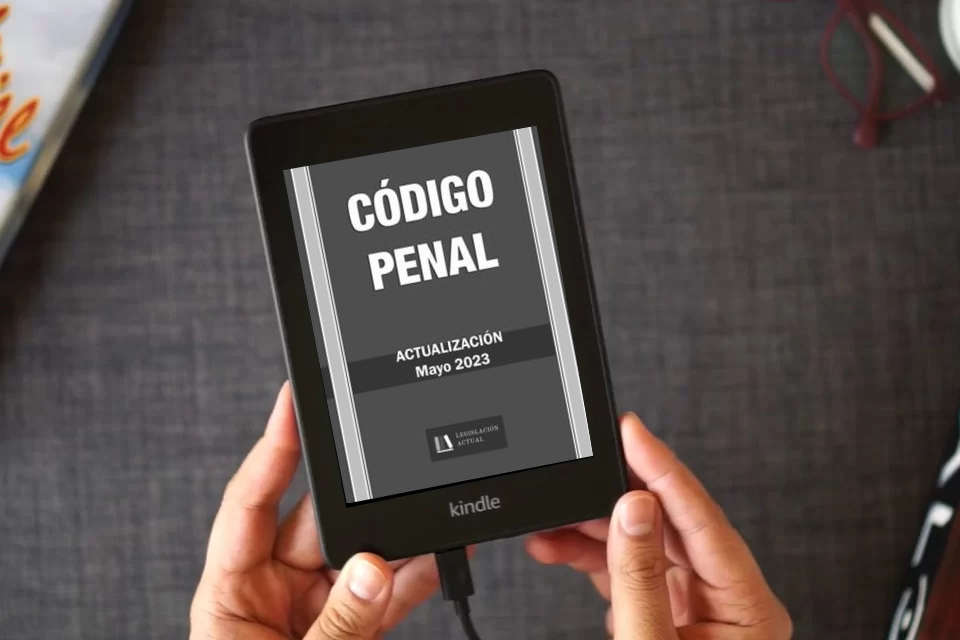 Lea en línea CÓDIGO PENAL. Legislación Actual.: CÓDIGO PENAL. como un eBook Kindle
