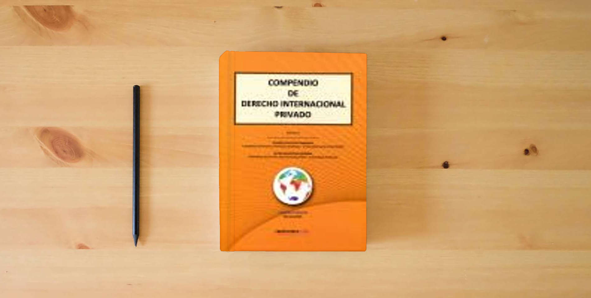 The book COMPENDIO DE DERECHO INTERNACIONAL PRIVADO is on the table