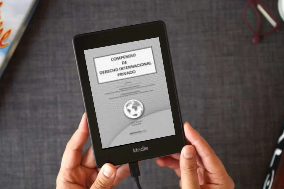 Lea en línea COMPENDIO DE DERECHO INTERNACIONAL PRIVADO como un eBook Kindle
