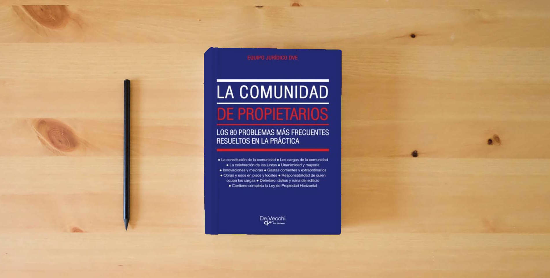 The book La comunidad de propietarios. Los 80 problemas más frecuentes resueltos en la práctica: Los 80 problemas más frecuentes resueltos en la práctica is on the table