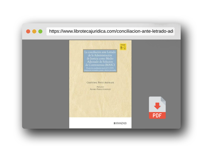 Vista previa del PDF del libro La conciliación ante letrado de la Administración de Justicia como medio adecuado de solución de controversias (MASC) (Monografías)