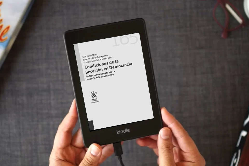 Lea en línea Condiciones de la Secesión en Democracia. Reflexiones a partir de la experiencia canadiense (Alternativa) como un eBook Kindle