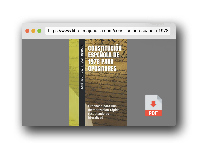 Vista previa del PDF del libro CONSTITUCIÓN ESPAÑOLA DE 1978 PARA OPOSITORES: Ordenada para una memorización rápida respetando su literalidad