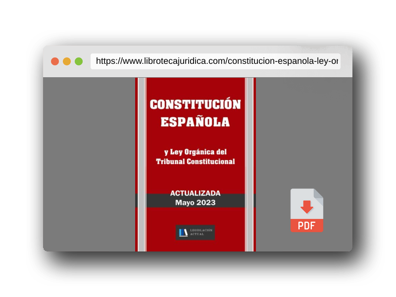 Vista previa del PDF del libro CONSTITUCIÓN ESPAÑOLA y Ley Orgánica del Tribunal Constitucional. Actualizada.: Para profesionales, estudiantes y opositores.