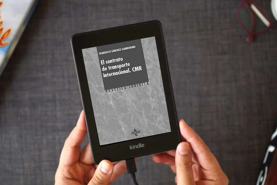 Lea en línea El contrato de transporte internacional. CMR (Derecho - Práctica Jurídica) como un eBook Kindle
