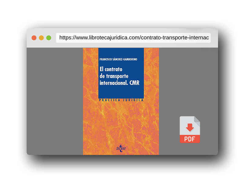 Vista previa del PDF del libro El contrato de transporte internacional. CMR (Derecho - Práctica Jurídica)