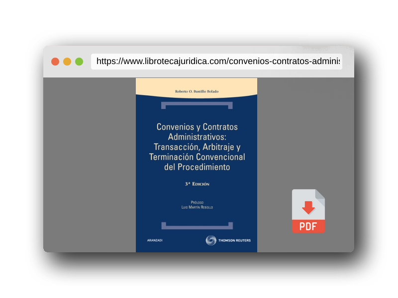 Vista previa del PDF del libro Convenios y Contratos Administrativos: Transacción, Arbitraje y Terminación Convencional del Procedimiento (Técnica Tapa Dura)