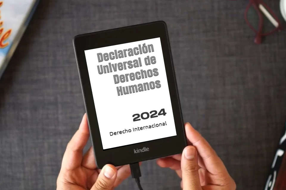 Lea en línea Declaración Universal de Derechos Humanos: 2024 como un eBook Kindle