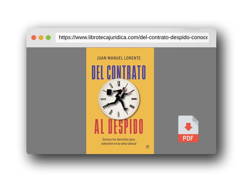 Vista previa del PDF del libro Del contrato al despido: Conoce tus derechos para sobrevivir en la selva laboral
