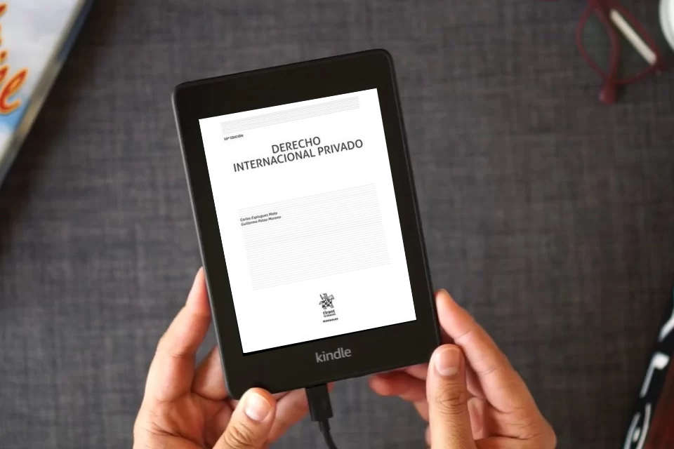 Lea en línea Derecho Internacional Privado 18ª Edición (Manuales de Derecho Administrativo, Financiero e Internacional Público) como un eBook Kindle