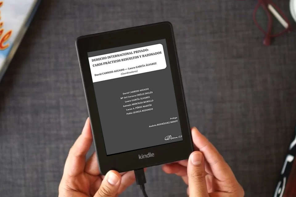 Lea en línea Derecho internacional privado: casos prácticos resueltos y razonados como un eBook Kindle