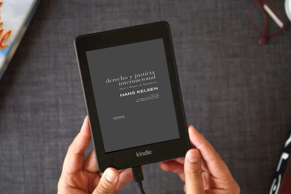 Lea en línea Derecho y justicia internacional: Antes y después de Núremberg (ESTRUCTURAS Y PROCESOS - DERECHO) como un eBook Kindle