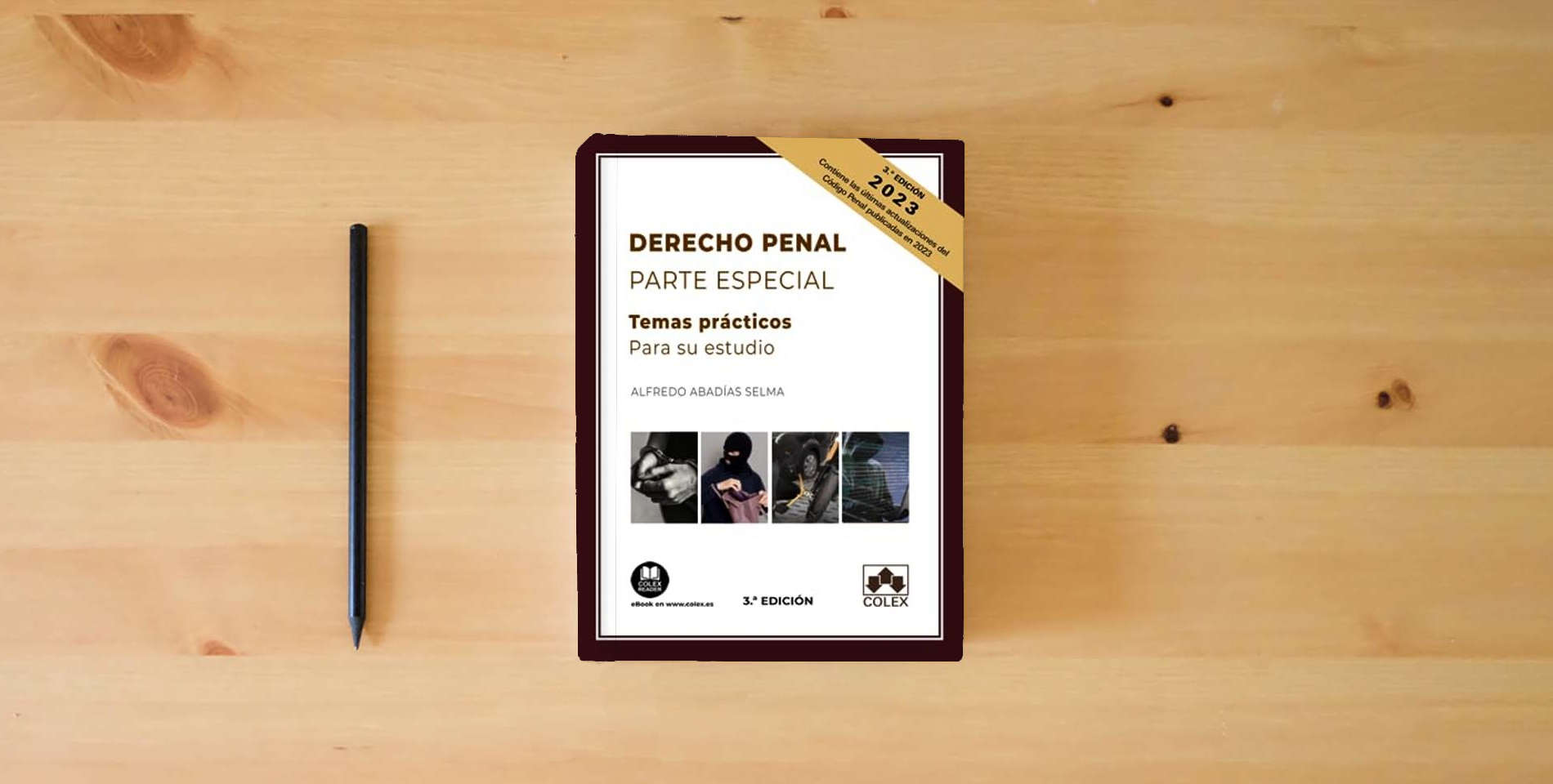 The book Derecho penal parte especial: temas prácticos para su estudio: 1 (Monografías) is on the table
