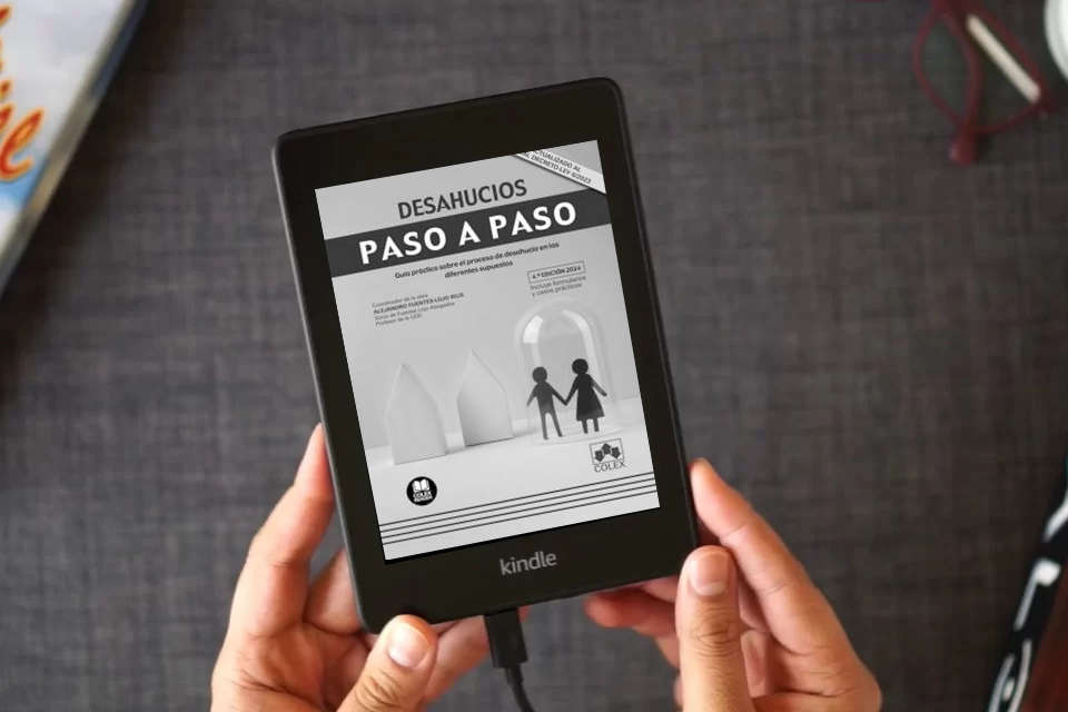 Lea en línea Desahucios. Paso a Paso (4.ª EDICIÓN 2024): Guía práctica sobre el proceso de desahucio en los diferentes supuestos como un eBook Kindle