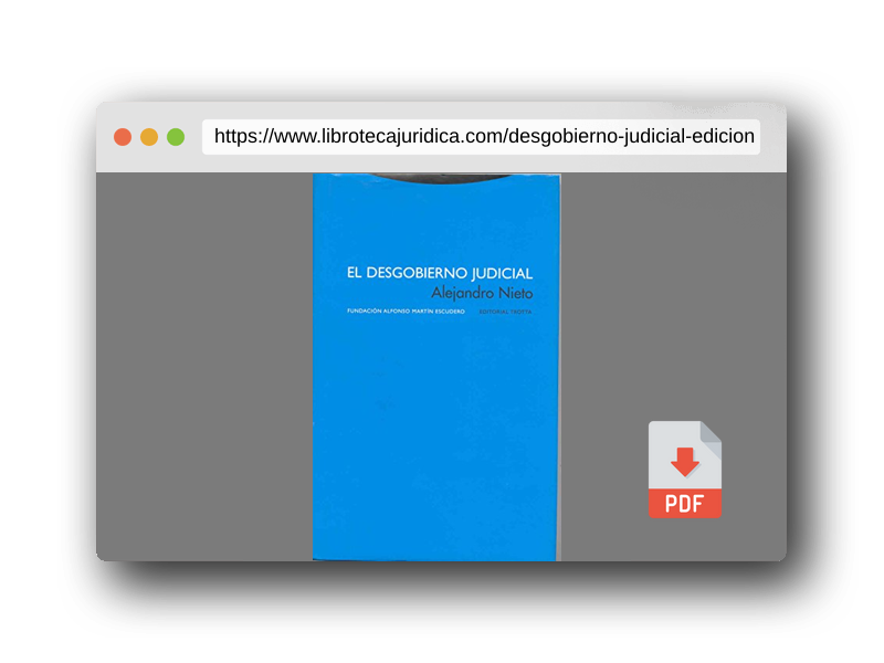 Vista previa del PDF del libro El Desgobierno Judicial - 2ª Edición (Estructuras y Procesos. Derecho)