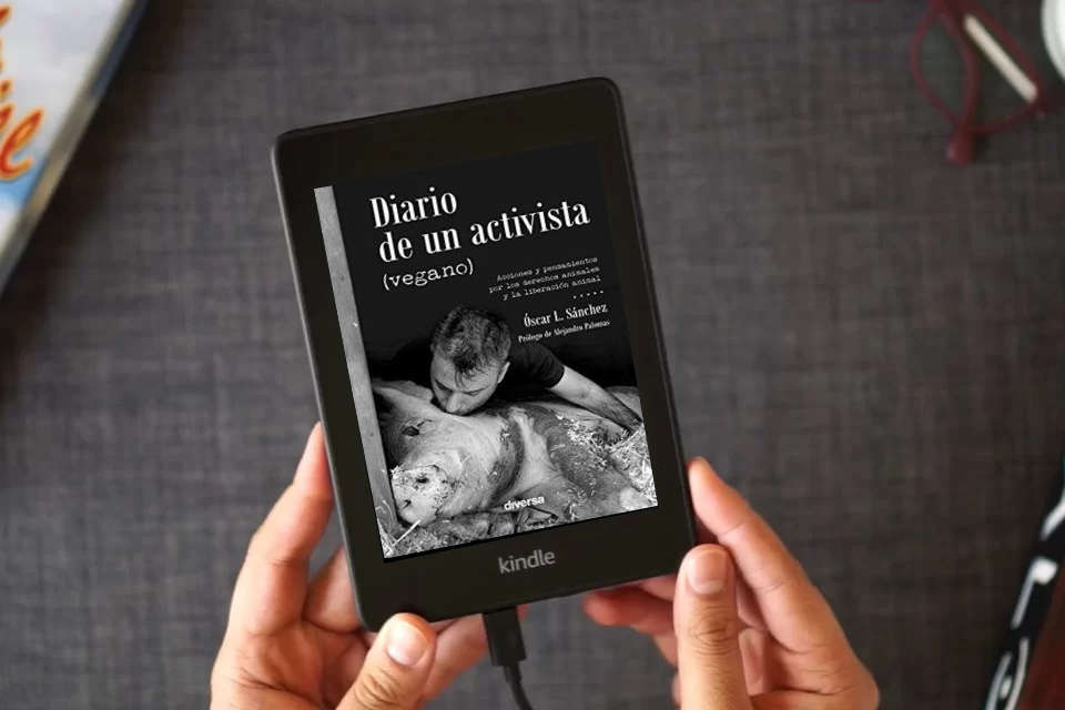 Lea en línea Diario De Un Activista (Vegano): 3 (Conciencia) como un eBook Kindle