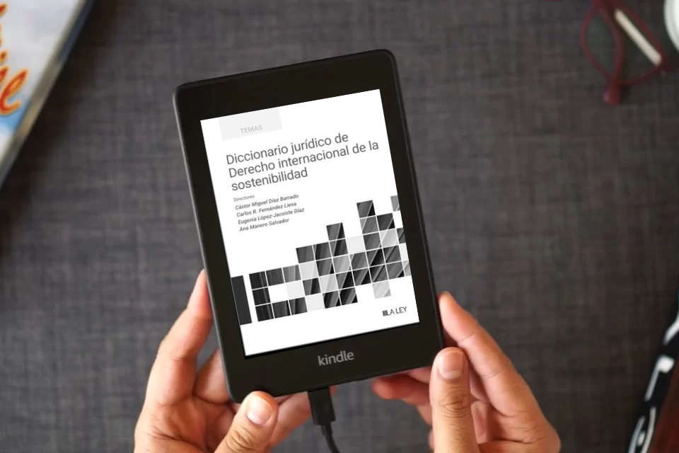 Lea en línea Diccionario jurídico de Derecho internacional de la sostenibilidad como un eBook Kindle