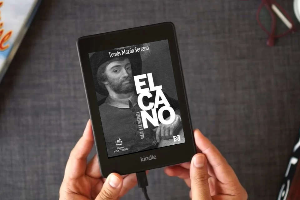 Lea en línea ELCANO, VIAJE A LA HISTORIA: Tercera edición (Ed. Rústica): 112 (NUEVO ENSAYO) como un eBook Kindle