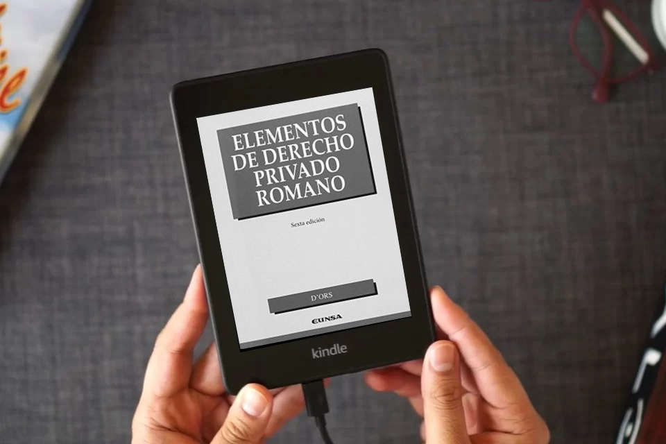 Lea en línea ELEMENTOS DERECHO PRIVADO ROMANO 6? EDICION (MANUALES DE DERECHO CANONICO) como un eBook Kindle