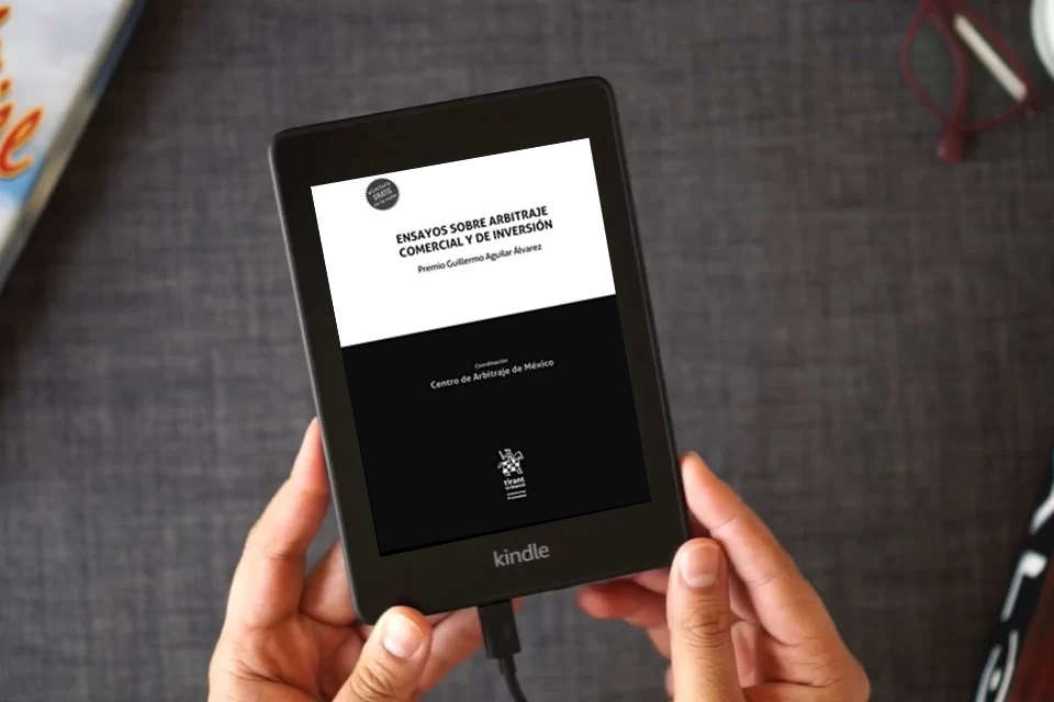 Lea en línea Ensayos sobre arbitraje comercial y de inversión (Homenajes y Congresos -Mexico-) como un eBook Kindle