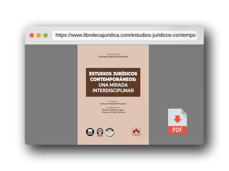 Vista previa del PDF del libro Estudios jurídicos contemporáneos: una mirada interdisciplinar: COLECCIÓN JÓVENES INVESTIGADORES (monografico)