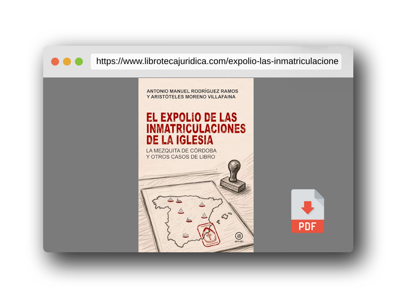 Vista previa del PDF del libro El expolio de las inmatriculaciones de la Iglesia: La mezquita de Córdoba y otros casos de libro: 195 (Investigación)